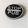 Stop Pub 40mm - couleur personnalisable